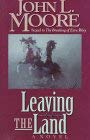 Cover art for Leaving the Land: Sequel to the Breaking of Ezra Riley