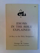 Cover art for Idioms in the Bible Explained: A Key to the Holy Scriptures