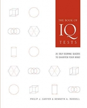 Cover art for The Book of IQ Tests: 25 Self-Scoring Quizzes to Sharpen Your Mind