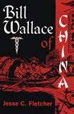 Cover art for Bill Wallace of China