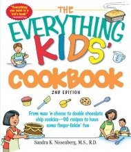 Cover art for The Everything Kids' Cookbook: From mac 'n cheese to double chocolate chip cookies - 90 recipes to have some finger-lickin' fun