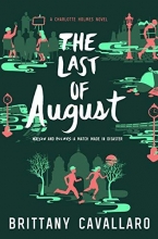 Cover art for The Last of August (Charlotte Holmes Novel)