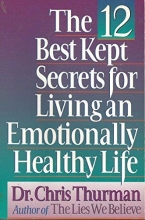 Cover art for The 12 Best Kept Secrets for Living an Emotionally Healthy Life