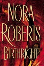Cover art for Birthright By Nora Roberts