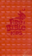Cover art for Fire Bible for Kids Flex Cover NKJV