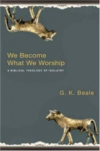 Cover art for We Become What We Worship