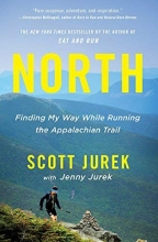 Cover art for North: Finding My Way While Running the Appalachian Trail