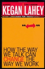 Cover art for How the Way We Talk Can Change the Way We Work: Seven Languages for Transformation