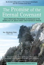 Cover art for The Promise of the Eternal Covenant: God's Profound Providence as Revealed in the Genealogy of Jesus Christ (Postexilic Period) Book 5 (History Of Redemption)