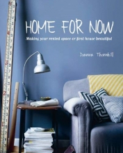 Cover art for Home for Now: Making your rented space or first house beautiful