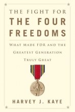 Cover art for The Fight for the Four Freedoms: What Made FDR and the Greatest Generation Truly Great
