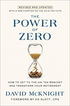 Cover art for The Power of Zero, Revised and Updated: How to Get to the 0% Tax Bracket and Transform Your Retirement