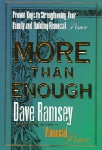 Cover art for More Than Enough: Proven Keys to Strengthening Your Family and Building Financial Peace