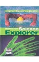 Cover art for SCIENCE EXPLORER C2009 BOOK D STUDENT EDTION HUMAN BIOLOGY AND HEALTH (Prentice Hall Science Explorer)