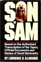 Cover art for Son of Sam: Based on the Authorized Transcription of the Tapes, Official Documents and Diaries of David Berkowitz
