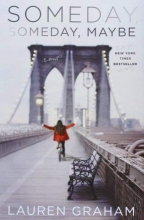 Cover art for Someday, Someday, Maybe: A Novel