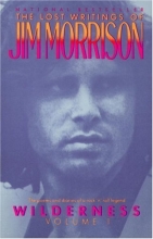 Cover art for Wilderness: The Lost Writings of Jim Morrison,  Volume 1