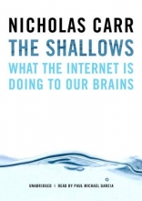 Cover art for The Shallows: What the Internet Is Doing to Our Brains