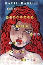 Cover art for Love, Dishonor, Marry, Die, Cherish, Perish: A Novel
