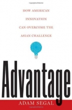 Cover art for Advantage: How American Innovation Can Overcome the Asian Challenge