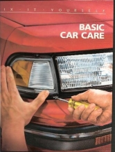 Cover art for Basic Car Care (Time-Life: Fix-It-Yourself)