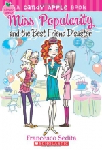 Cover art for Candy Apple #30: Miss Popularity and the Best Friend Disaster