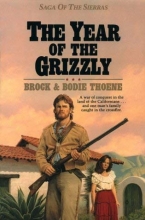 Cover art for The Year of the Grizzly (Saga of the Sierras)