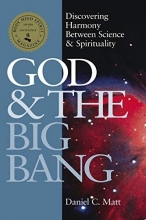 Cover art for God and the Big Bang (1st Edition): Discovering Harmony between Science & Spirituality