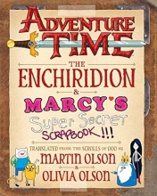 Cover art for Adventure Time: The Enchiridion & Marcy's Super Secret Scrapbook!!!