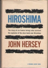 Cover art for Hiroshima The Story of Six Human Beings Who Survived the Explosion of the Atom Bomb Over Hiroshima