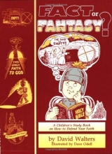 Cover art for Fact or Fantasy: a Study in Christian Apologetics for Children