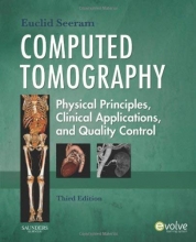 Cover art for Computed Tomography: Physical Principles, Clinical Applications, and Quality Control (CONTEMPORARY IMAGING TECHNIQUES)