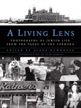 Cover art for A Living Lens: Photographs of Jewish Life from the Pages of the Forward