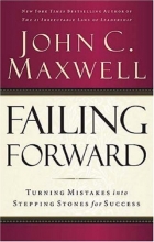 Cover art for Failing Forward: Turning Mistakes into Stepping Stones for Success