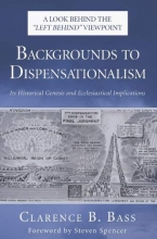 Cover art for Backgrounds to Dispensationalism: Its Historical Genesis and Ecclesiastical Implications