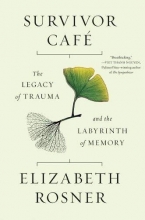 Cover art for Survivor Caf: The Legacy of Trauma and the Labyrinth of Memory