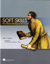 Cover art for Soft Skills: The software developer's life manual