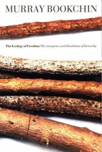 Cover art for The Ecology of Freedom: The Emergence and Dissolution of Hierarchy