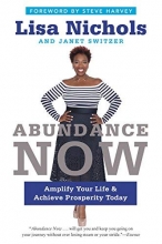 Cover art for Abundance Now: Amplify Your Life & Achieve Prosperity Today