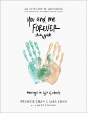 Cover art for You and Me Forever Workbook: Marriage in Light of Eternity