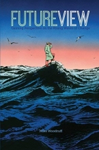 Cover art for FutureView: Gaining Perspective on the Rising Waves of Change