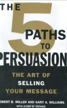 Cover art for The 5 Paths to Persuasion: The Art of Selling Your Message