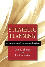 Cover art for Strategic Planning: An Interactive Process for Leaders