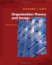 Cover art for Organization Theory and Design (with InfoTrac) (Available Titles CengageNOW)