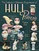 Cover art for The Collector's Ultimate Encyclopedia of Hull pottery, Vol. 1: Identification and Values