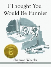 Cover art for I Thought You Would Be Funnier