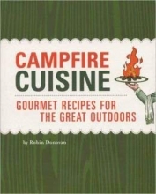 Cover art for Campfire Cuisine: Gourmet Recipes for the Great Outdoors