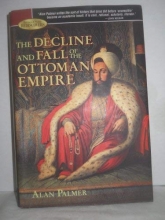 Cover art for The Decline and Fall of the Ottoman Empire