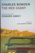 Cover art for The Red Caddy: Into the Unknown with Edward Abbey