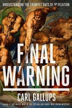 Cover art for Final Warning: Understanding the Trumpet Days of Revelation